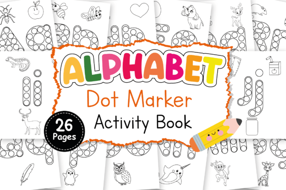 Preschool Fun Dot and Color Alphabet: A Creative Tool